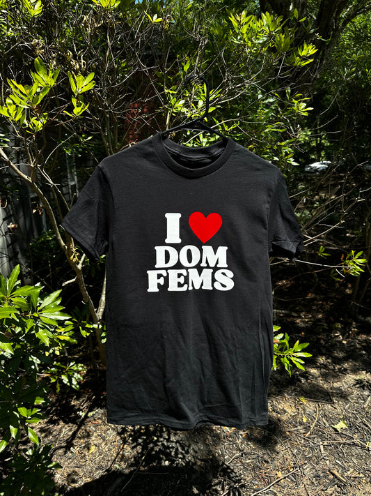 I Love Dom Fems